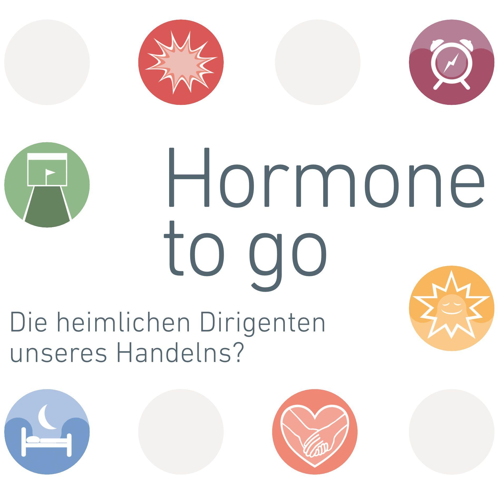 Hormone - Dirigenten unseres Handelns